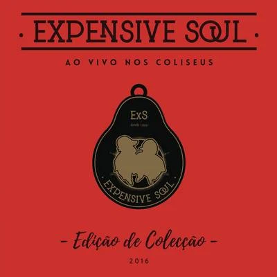 Expensive Soul Ao Vivos nos Coliseus