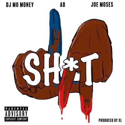 DJ Mo Money LA Shit (feat. AD & Joe Moses)