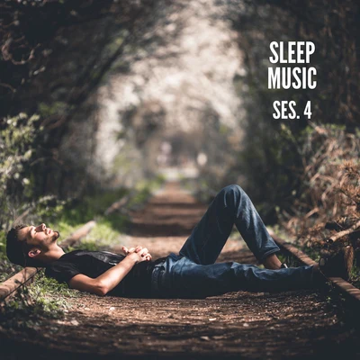 Sleeping Music Experience Sleep Music, Relax and Sleep Sounds and Music Session 4