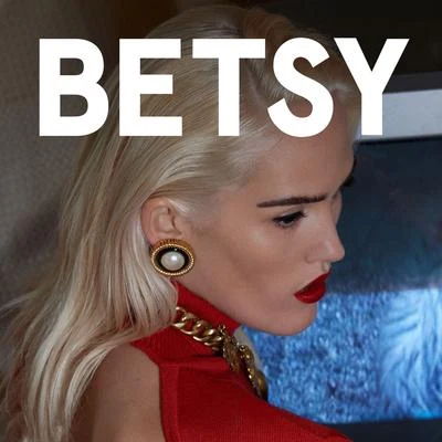 Betsy Remix EP