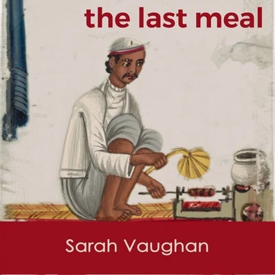 Sarah Vaughan The last Meal