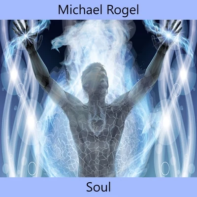 Michael Rogel Soul