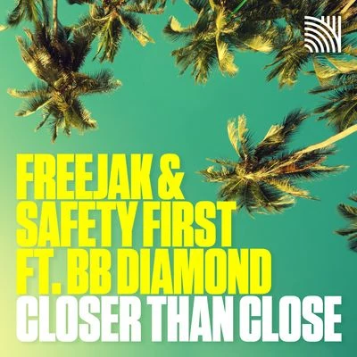 Freejak Closer Than Close (feat. BB Diamond)