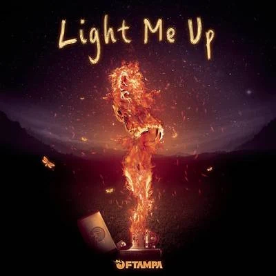 FTampa Light Me Up