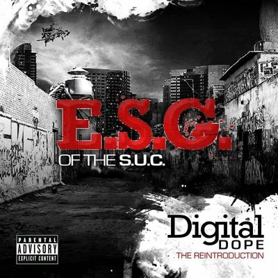 E.S.G. Digital **** (Deluxe Chopped & Screwed Version)