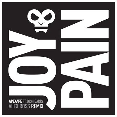 Apexape Joy & Pain(Alex Ross Remix)