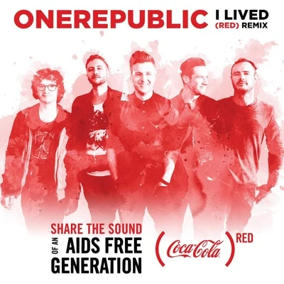 OneRepublic I Lived ([RED] Remix)