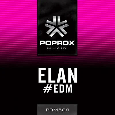 Elan #EDM