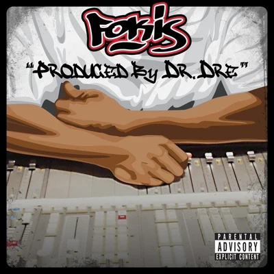 Fokis Produced By Dr. Dre - Single