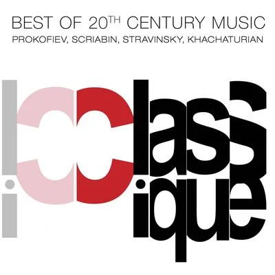 Orchestra of the Yerevan Theatre of Opera/Konstantin Ivanov/Lithuanian Radio Orchestra Best of 20th Century Music