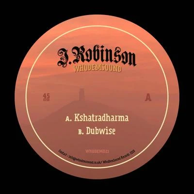 J.Robinson WhoDemSound Kshatradharma