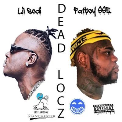 Fatboy SSE/Lil Sodi Dead Locz