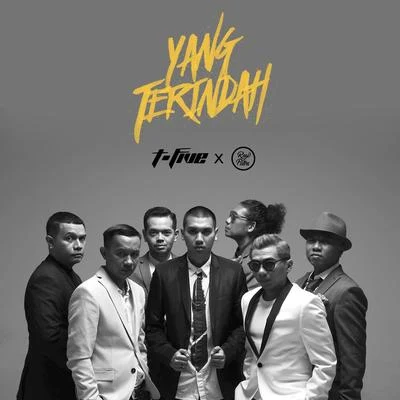 T-Five/Rayi Putra Yang Terindah