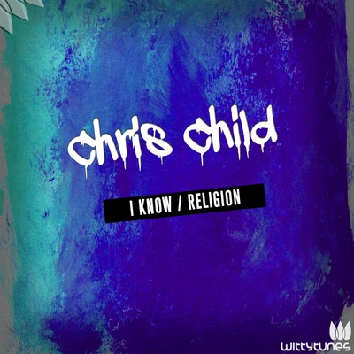 Chris Child I KnowReligion