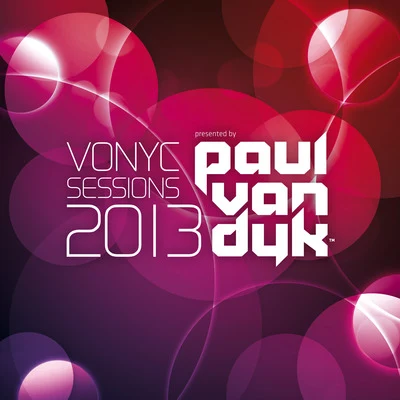 Paul van Dyk VONYC Sessions 2013 - Presented by Paul van Dyk (Mixed Version)