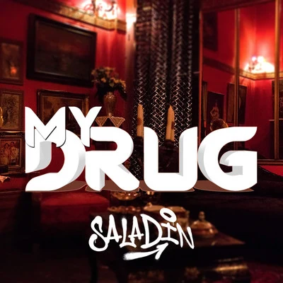 Saladin My Drug