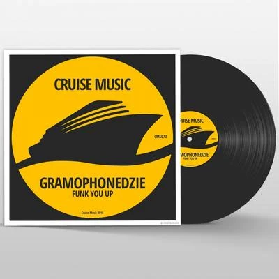 Gramophonedzie Funk You Up