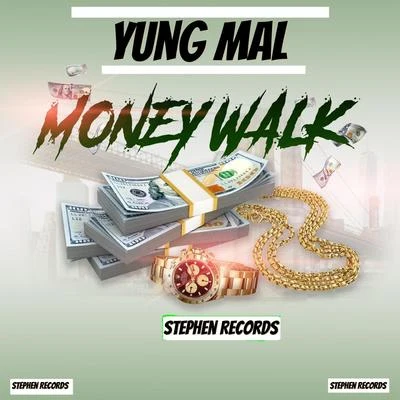 Yung Mal Money Walk