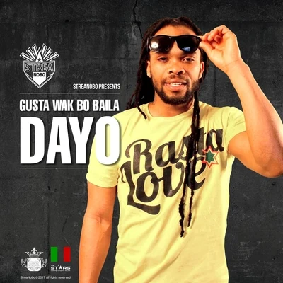 Dayo Gusta Wak Bo Baila