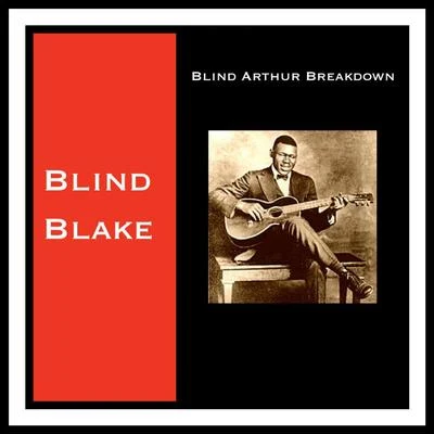 Blind Blake Blind Arthur Breakdown