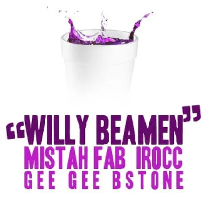 I-Rocc/Mistah F.A.B. Willy Beamen (feat. Gee Gee Bstone) - Single