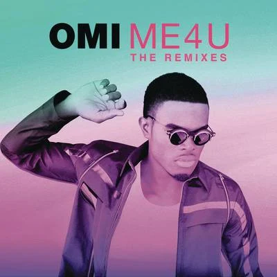 Omi Me 4 U: The Remixes