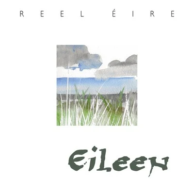 Eileen Reel Éire