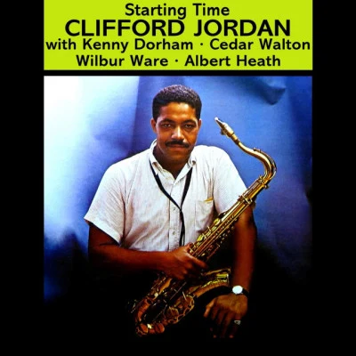 Clifford Jordan Starting Time