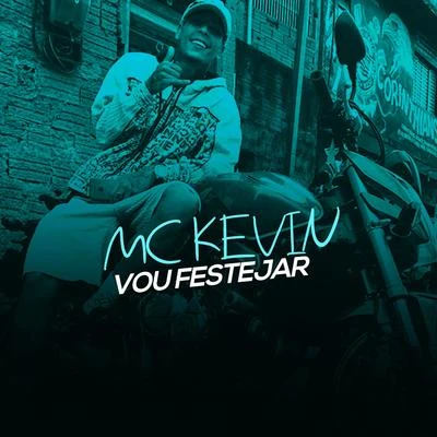 Mc Kevin Vou Festejar