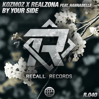 Kozmoz/RealZona By Your Side (feat. Hannabelle)