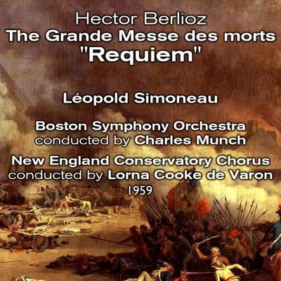 Leopold Simoneau Hector Berlioz : The Grande Messe des morts Requiem (1959)