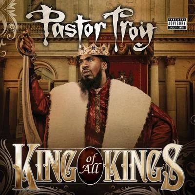 Pastor Troy King of All Kings