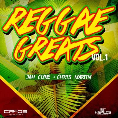 Jah Cure Reggae Greats, Vol. 1