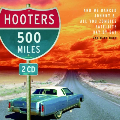 The Hooters 500 Miles