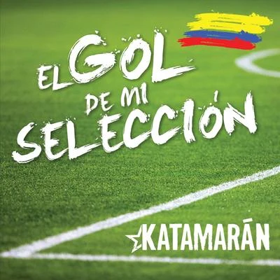 Katamaran El Gol de Mi Selección