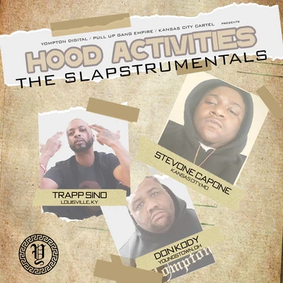 Don Kody/Stevone Capone/Trapp Sino Hood Activities (The Slapstrumentals) - EP