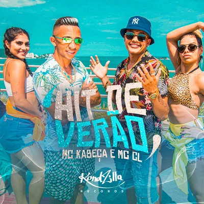 MC CL/MC Kabeça Hit de Verão