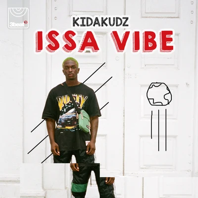 Kida Kudz Issa Vibe