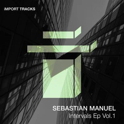 Sebastian Manuel Intervals Ep