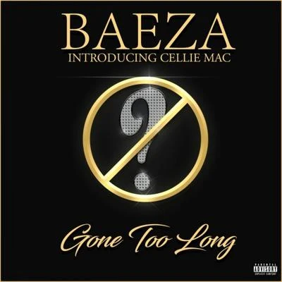 Baeza Gone Too Long