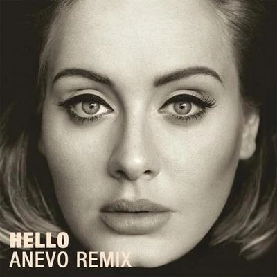 Anevo Hello (Anevo Remix)