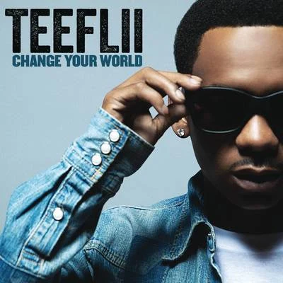 Teeflii Change Your World