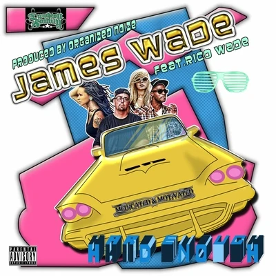 James Wade hard enough (feat. Rico Wade) - single