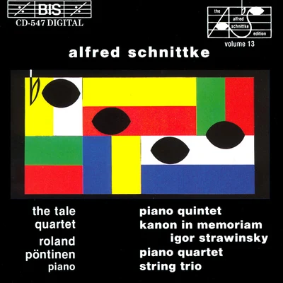 Roland Pöntinen SCHNITTKE: Piano QuintetString TrioPiano QuartetCanon