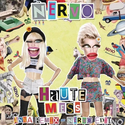 Nervo Haute Mess (ANNA Remix) [NERVO Edit]