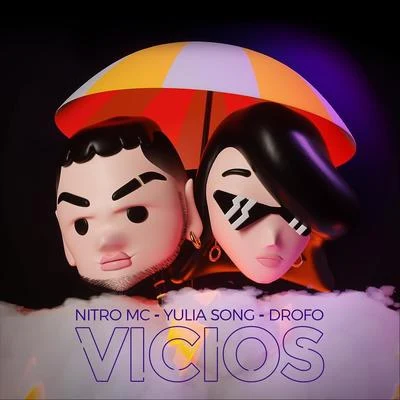 Yulia Song/Drofo/Nitro MC Vicios