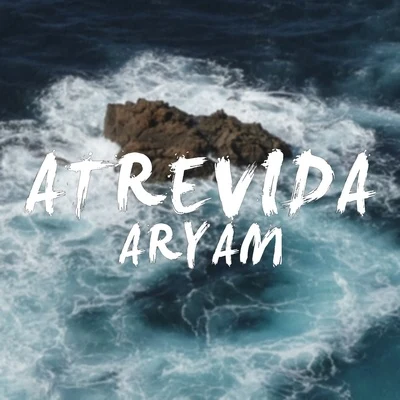 Aryam Atrevida