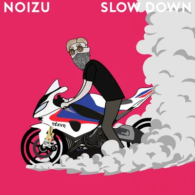 Noizu Slow Down