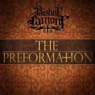 Bishop Lamont The Preformation