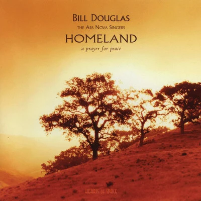 Bill Douglas Homeland: A Prayer for Peace